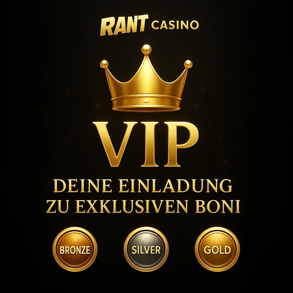 Rant Casino Deutschland VIP Programm – Exklusive Boni