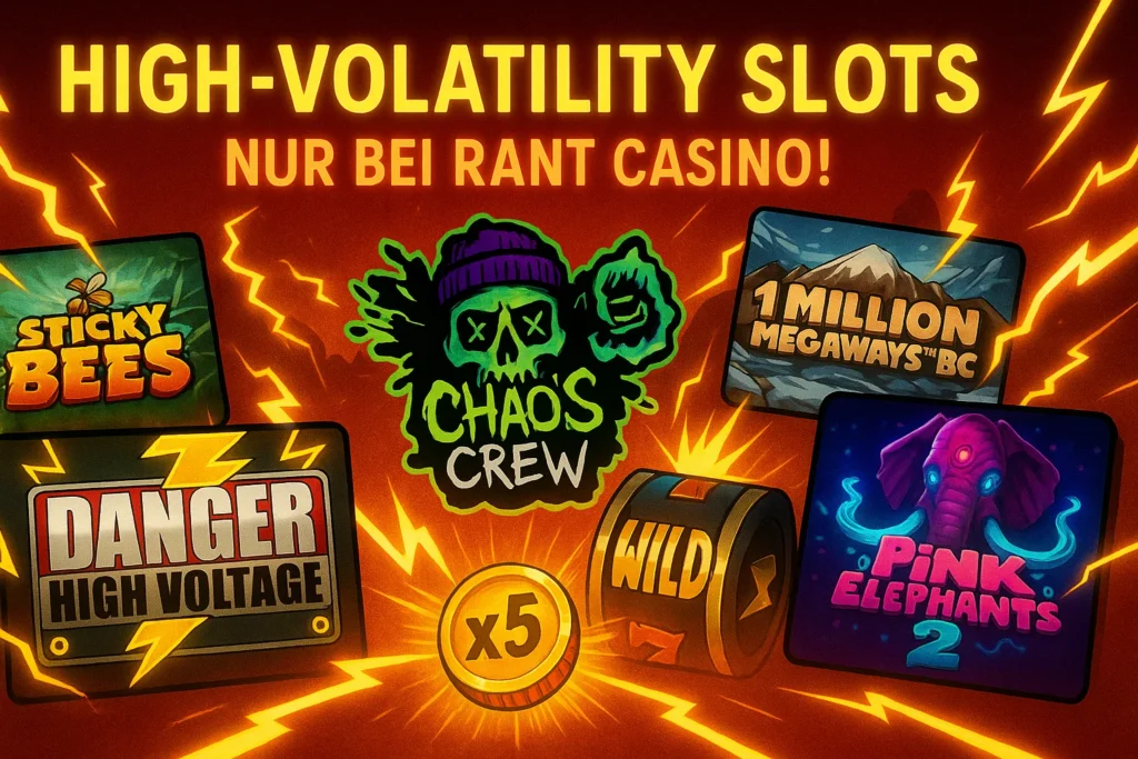 Rant Casino High Volatility Slots Gefahr Desktop